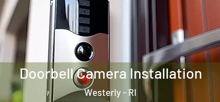  Doorbell Camera Installation Westerly - RI