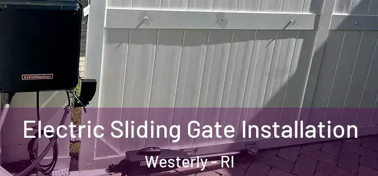  Electric Sliding Gate Installation Westerly - RI