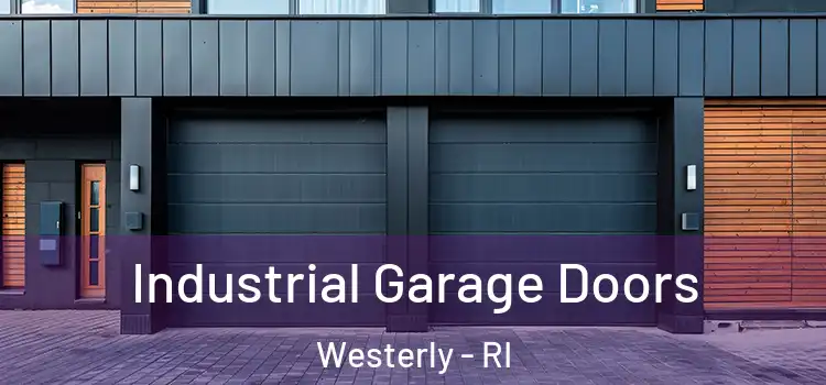  Industrial Garage Doors Westerly - RI