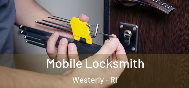 Mobile Locksmith Westerly - RI