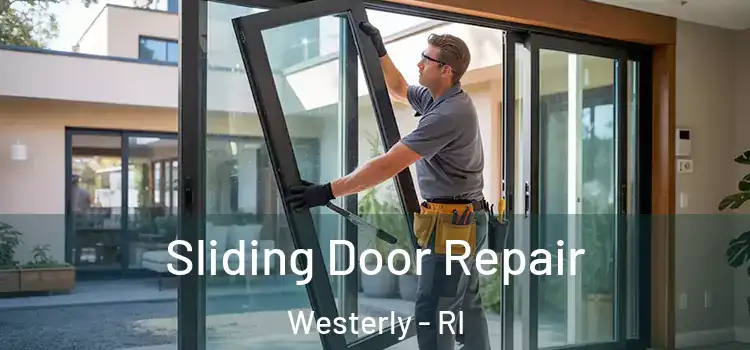 Sliding Door Repair Westerly - RI